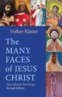 Image for The Many Faces of Jesus Christ : Intercultural Christology