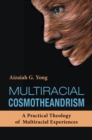 Image for Multiracial Cosmotheandrism