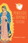 Image for Pentecost at Tepeyac