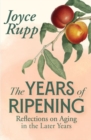 Image for The Years of Ripening