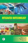 Image for Integrated Biotechnology Fundamentals and Applications