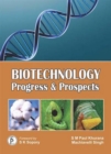 Image for Biotechnology Progress and Prospects