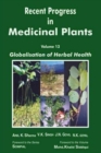 Image for Recent Progress in Medicinal Plants Volume-12 (Globalisation of Herbal Health)