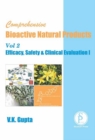 Image for Comprehensive Bioactive Natural Products Volume-2 (Efficacy, Safety &amp; Clinical Evaluation I)