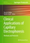 Image for Clinical Applications of Capillary Electrophoresis : Methods and Protocols