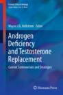 Image for Androgen deficiency and testosterone replacement: current controversies and strategies