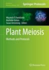 Image for Plant Meiosis : Methods and Protocols