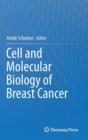 Image for Cell and Molecular Biology of Breast Cancer