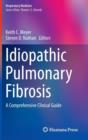 Image for Idiopathic Pulmonary Fibrosis : A Comprehensive Clinical Guide