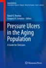 Image for Pressure Ulcers in the Aging Population: A Guide for Clinicians