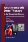 Image for Antithrombotic Drug Therapy in Cardiovascular Disease