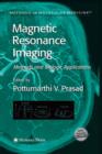 Image for Magnetic Resonance Imaging : Methods and Biologic Applications