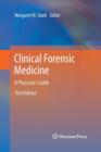 Image for Clinical forensic medicine  : a physician&#39;s guide
