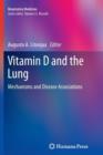 Image for Vitamin D and the Lung : Mechanisms and Disease Associations