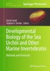 Image for Developmental Biology of the Sea Urchin and Other Marine Invertebrates