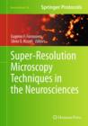 Image for Super-resolution microscopy techniques in the neurosciences