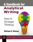 Image for Handbook for Analytical Writing: Keys to Strategic Thinking