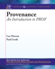 Image for Provenance: An Introduction to PROV