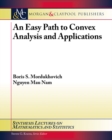 Image for Easy Path to Convex Analysis and Applications