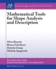 Image for Mathematical Tools for Shape Analysis and Description