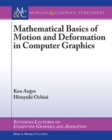 Image for Mathematical Basics of Motion and Deformation in Computer Graphics