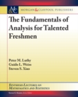 Image for The Fundamentals of Analysis for Talented Freshmen