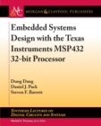 Image for Embedded Systems Design with the Texas Instruments MSP432 32-bit Processor