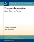 Image for Proxemic Interactions : From Theory to Practice