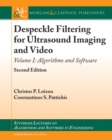 Image for Despeckle Filtering for Ultrasound Imaging and Video, Volume I