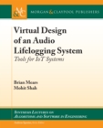 Image for Virtual Design of an Audio Lifelogging System: Tools for IoT Systems : 16