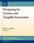 Image for Designing for gesture and tangible interaction