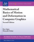 Image for Mathematical basics of motion and deformation in computer graphics