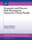 Image for Geometric and discrete path planning for interactive virtual worlds