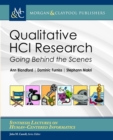 Image for Qualitative HCI research  : going behind the scenes