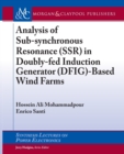 Image for Analysis of Sub-synchronous Resonance (SSR) in Doubly-fed Induction Generator (DFIG)-Based Wind Farms