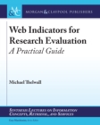 Image for Web Indicators for Research Evaluation: A Practical Guide
