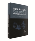Image for Iron &amp; steel castings engineering guide