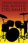 Image for The Autistic Drummer