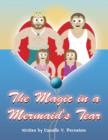 Image for The Magic in a Mermaid&#39;s Tear