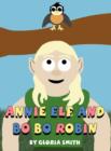 Image for Annie Elf and Bo Bo Robin