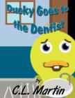 Image for Ducky Goes to the Dentist