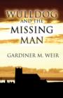 Image for Wulldog and the Missing Man