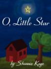 Image for O, Little Star