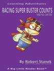 Image for Racing Super Buster Counts and You Can Too. Learn Numbers to 20: And You Can Too!