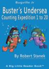 Image for Buster&#39;s Undersea Counting Expedition 1 to 20. Counting and Numbers to 20