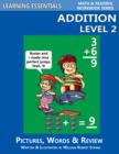 Image for Addition Level 2: Pictures, Words &amp; Review