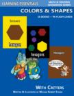 Image for Colors &amp; Shapes Storybooks: 16 Books &amp; 96 Flash Cards with Critters