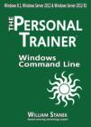 Image for Windows Command Line: The Personal Trainer for Windows 8.1 Windows Server 2012 and Windows Server 2012 R2