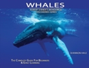 Image for Whales : The Complete Guide For Beginners &amp; Early Learning