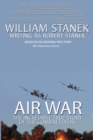 Image for Air War The Incredible True Story of the Combat Flyers
